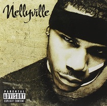 NELLYVILLE (USED)