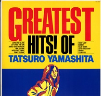 GREATEST HITS! OF TATSURO YAMASHITA (USED)