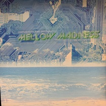 MELLOW MADNESS (USED)