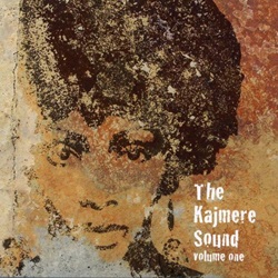 THE KAJMERE SOUND - VOLUME ONE
