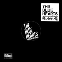 THE BLUE HEARTS TRIBUTE HIP HOP ALBUM
