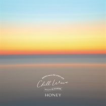 HONEY meets ISLAND CAFE -CHILL WAVE-