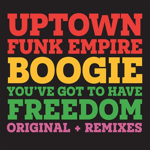 BOOGIE / YOU'VE GOT TO HAVE FREEDOM