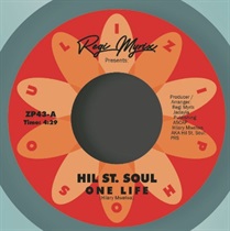HIL ST. SOUL - ONE LIFE/NOEL GOURDING - STEP INTO LOVE