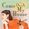 COME ON-A MY HOUSE(7INCH)