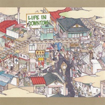 LIFE IN DOWNTOWN＜限定盤＞(2LP)