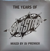 THE YEARS OF GANG STARR (MIXED BY DJ PREMIER) (USED)