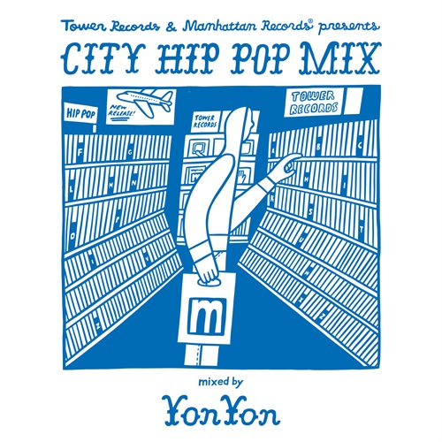 TOWER RECORDS & MANHATTAN RECORDS® PRESENTS CITY HIP POP MIX  (LIMITED EDITION)