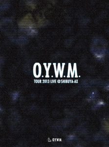 O.y.w.m. Tour 2013 Live At Shibuya-ax / Salu & Aklo