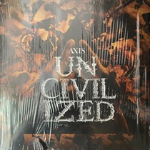 UNCIVILIZED (USED)