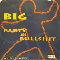 PARTY AND BULLSHIT (USED)