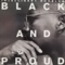 BLACK AND PROUD (USED)