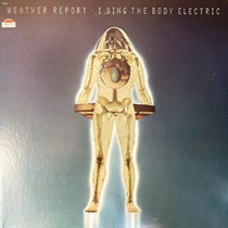 I SING THE BODY ELECTRIC (USED)