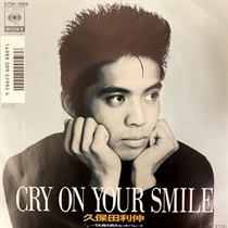 CRY ON YOUR SMILE (USED)