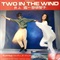 TWO IN THE WIND (USED)