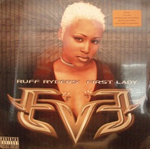 LET THERE BE EVE RUFF RYDERS FIRST LADY (USED)