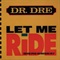LET ME RIDE (USED)