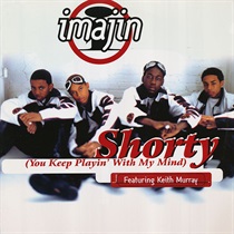 SHORTY (YOU KEEP PLAYIN' WITH MY MIND) (USED)