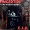 FINGERTIPS (CLAP YOUR HANDS) (USED)