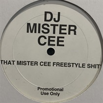 THAT MISTER CEE FREESTYLE  SHIT (USED)
