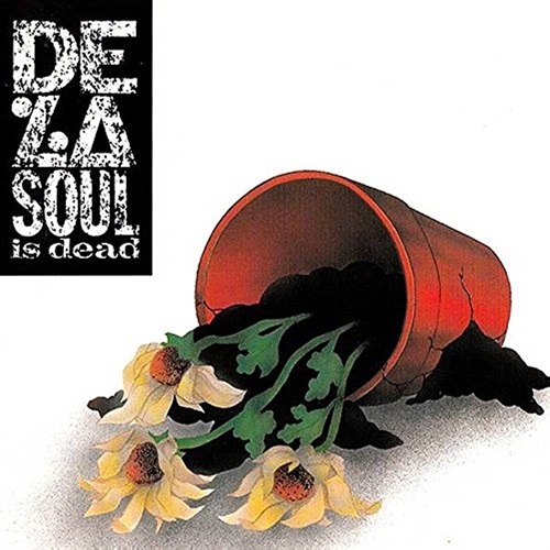 DE LA SOUL IS DEAD (USED)
