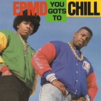 YOU GOTS TO CHILL (USED)