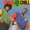 YOU GOTS TO CHILL (USED)