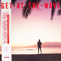 GET AT THE WAVE (USED)