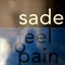 FEEL NO PAIN (USED)