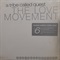 THE LOVE MOVEMENT (USED)
