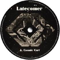 Latecomer / Cosmic Cart