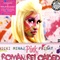 Pink Friday Roman Reloaded