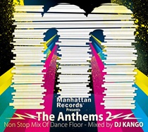 THE ANTHEMS 2 -NON STOP MIX OF DANCE FLOOR-
