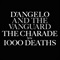 THE CHARADE / 1000 DEATHS 