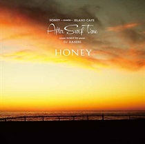 HONEY meets ISLAND CAFE -AFTER SURF TIME-