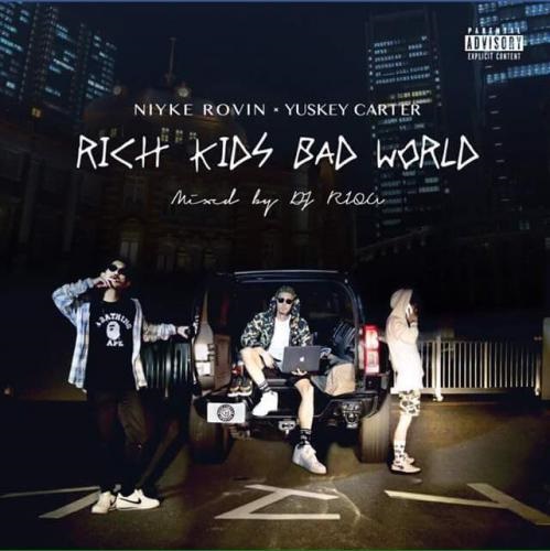 RICH KIDS BAD WORLD