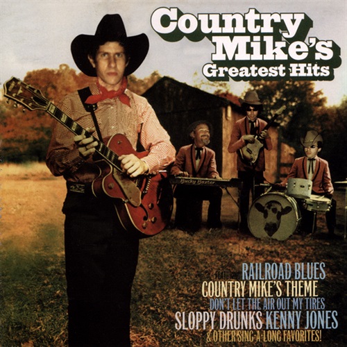 COUNTRY MIKE'S GREATEST HITS 