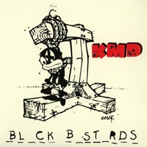 BLCK BSTRDS (REISSUE BLACK BASTARDS)