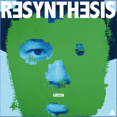 RESYNTHESIS (GREEN)