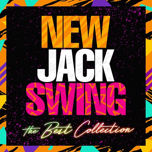 NEW JACK SWING THE BEST COLLECTION | レコード・CD通販の 