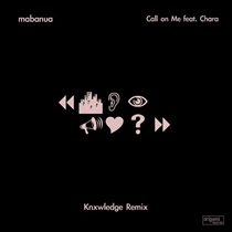 CALL ON ME (KNXWLEDGE REMIX) / CALL ON ME FEAT. CHARA(7")