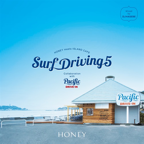 HONEY MEETS ISLAND CAFE -SURF DRIVING5- COLLABORATION WITH PACIFIC DRIVE IN