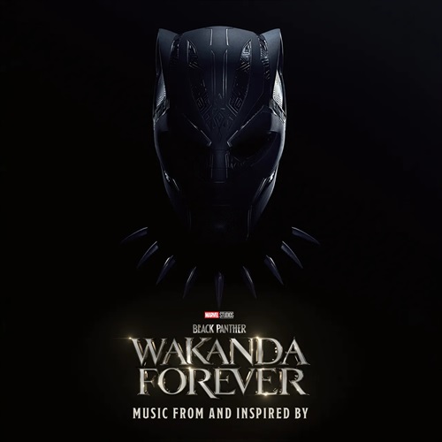 BLACK PANTHER: WAKANDA FOREVER MUSIC FROM AND INSPIRED BY (EU)