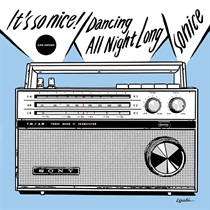 IT'S SO NICE ! (LIVE VERSION) / DANCING ALL NIGHT LONG (LIVE VERSION)