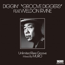 DIGGIN GROOVE DIGGERS”FEAT.WELDON IRVINE (1CD)