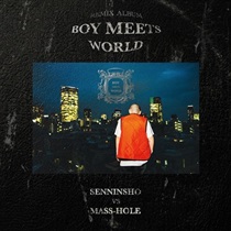 BOY MEETS WORLD MASS-HOLE REMIXES(1LP)