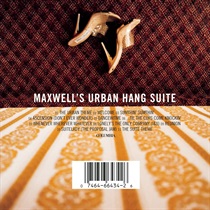 MAXWELL'S URBAN HANG SUITE (30TH ANNIVERSARY)