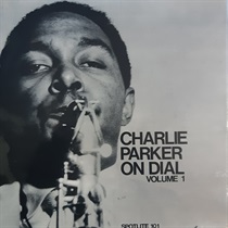 CHARLIE PARKER ON DIAL VOLUME 1 (USED)