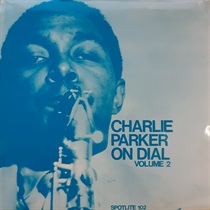 CHARLIE PARKER ON DIAL VOLUME 2 (USED)