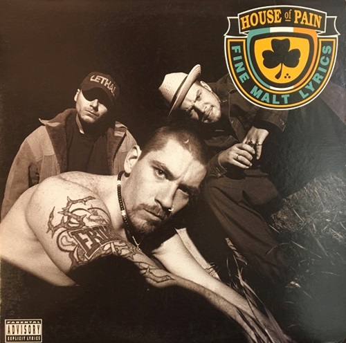 HOUSE OF PAIN (FINE MALT LYRICS) (USED)
